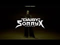 Sorry x  daisy music