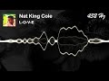 Nat king cole  love 432 hz