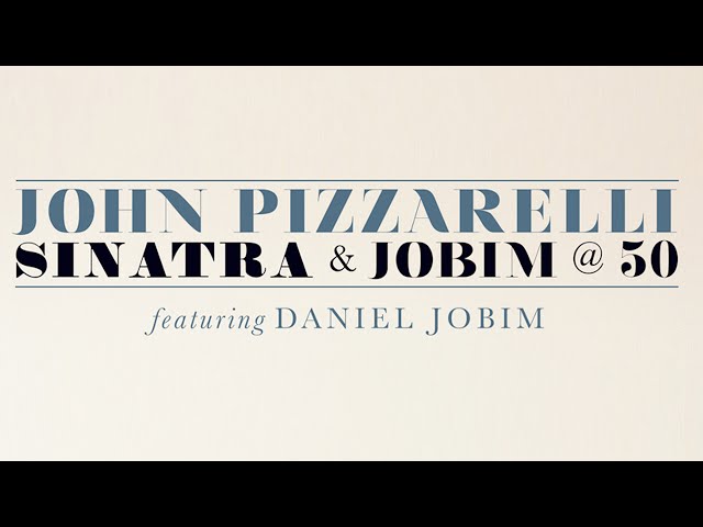 John Pizzarelli - Bonita from Sinatra & Jobim