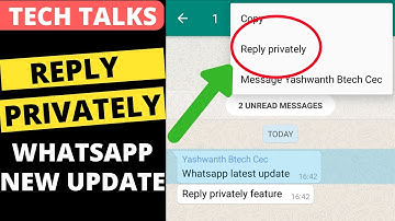Whatsapp Latest Update-"Reply Privately"Feature & Send Messages Privately To Your Group ||Tech Talks