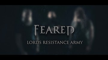 FEARED - Lords Resistance Army (OFFICIAL VIDEO)