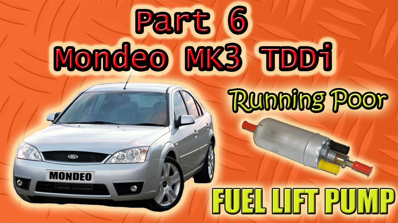 Ford Mondeo Mk3 Part 6 Tddi Running Rough Fuel Lift Pump 