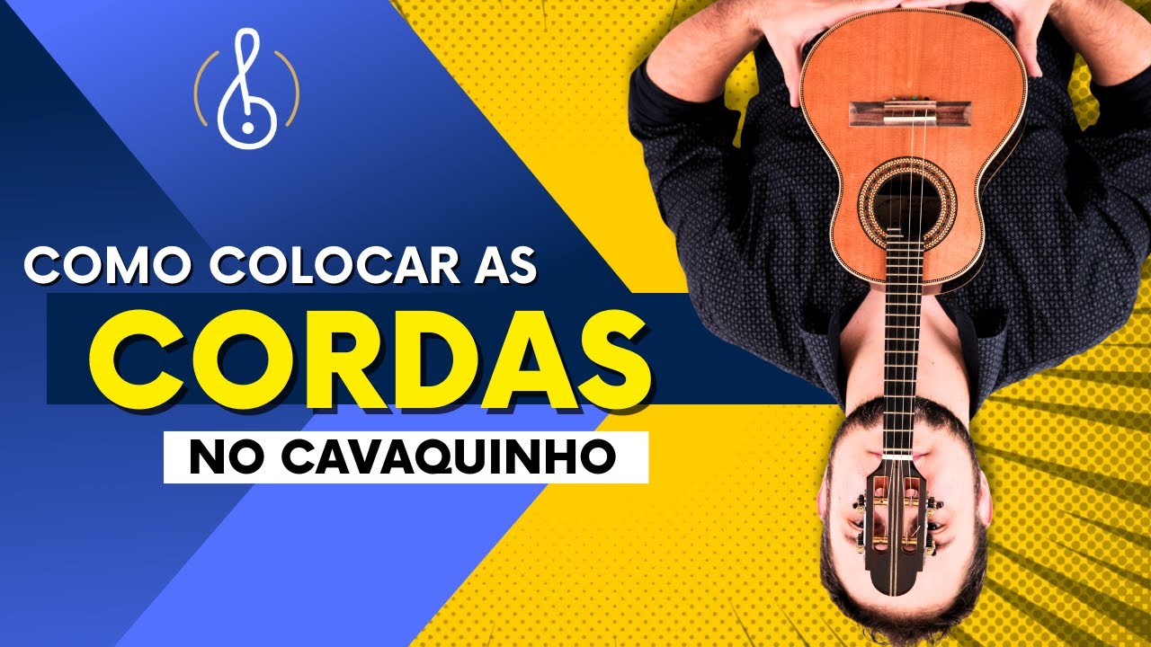 💙AULA DE CAVAQUINHO - Como colocar as cordas no cavaquinho