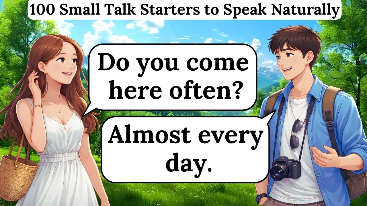 ✅ 50 способов начать непринужденную беседу для естественного общения | Практика разговорного англ...
