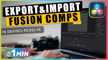 How to Export and Import FUSION COMPOSITIONS in DaVinci Resolve