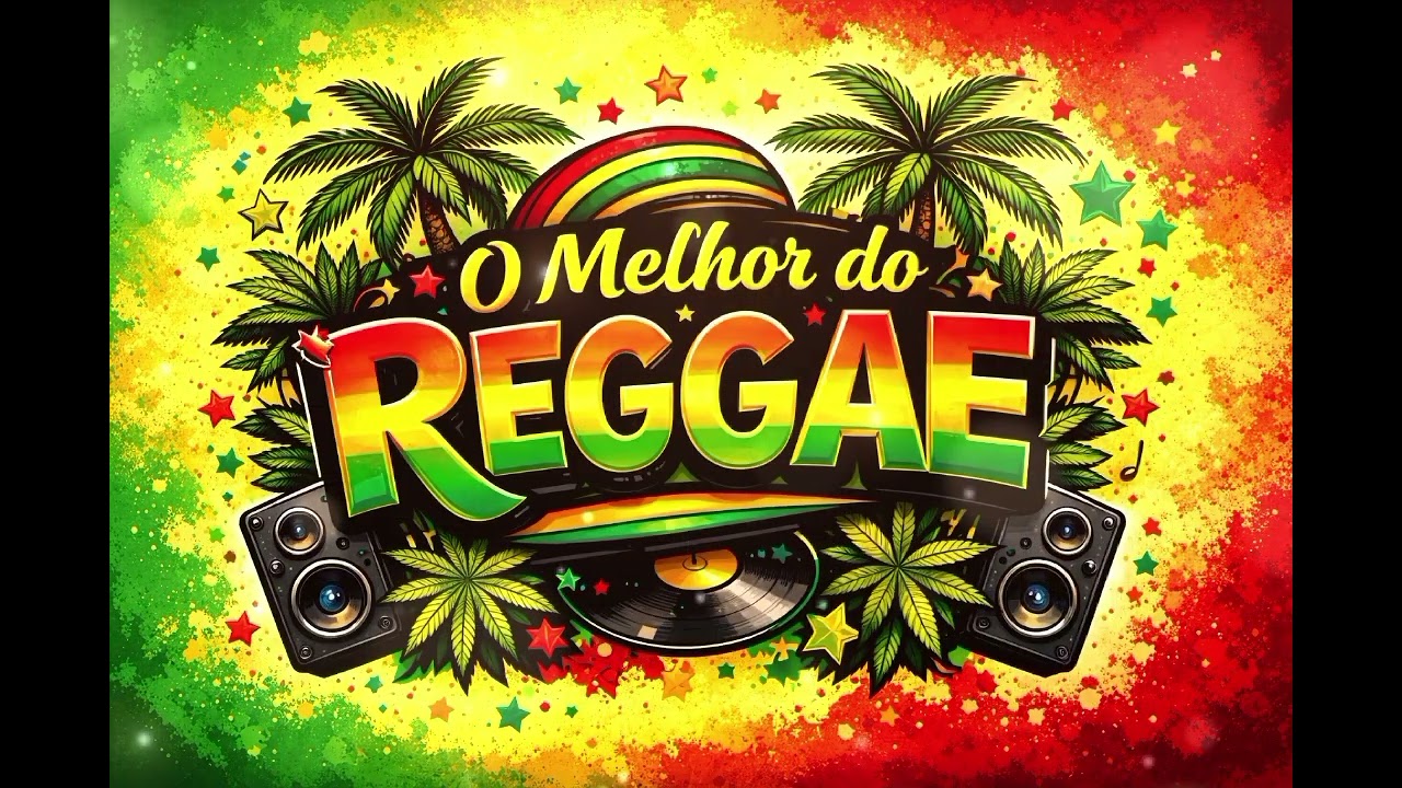 MELHOR DO REGGAE 🌿💛