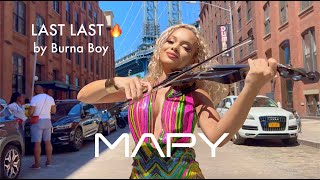 MAPY 🎻🔥🔥 - Last Last by Burna Boy (violin cover)