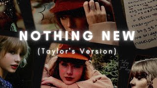 Nothing New (Taylor's Version) (From The Vault) [Vietsub + Lyrics]