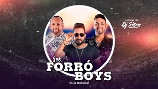 FORRÓ BOYS 2023 - SÓ AS MELHORES (DJ EBSON PRODUÇÕES)