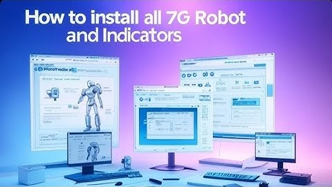 HOW TO INSTALL ALL 7G ROBOTS AND INDICATORS
