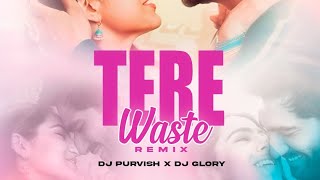 Tere Vaaste (Remix) | DJ Purvish × DJ Glory  | Vicky Kaushal | Sara Ali Khan