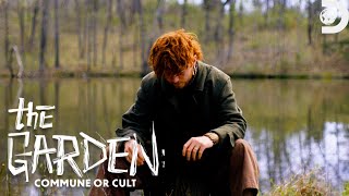 Welcome to The Garden | The Garden: Commune or Cult | Discovery