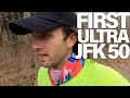 Running the JFK 50: First Time at America's Oldest Ultra