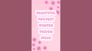 Beautiful Project Border Design Ideas🗒🎀✨️#shorts #borderart #borderdesign #journaling