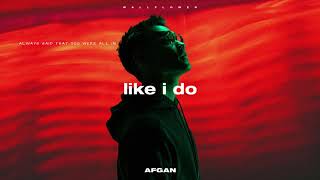 Afgan - like i do Visualizer