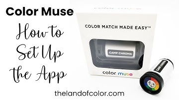 How To Set Up Your Color Muse