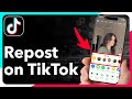 How To Repost On TikTok
