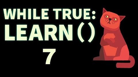 Software Engineer Plays: while True: learn() Ep 7