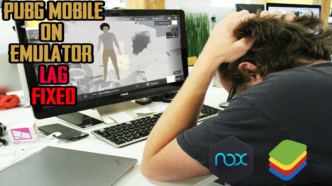 Fixed Lags Pubg Mobile On Pc User Blustacks And Nox Emulator Youtube