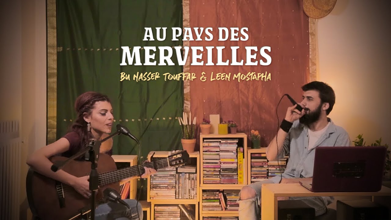 Bu Nasser Touffar & Leen Mostapha - Au Pays Des Merveilles (Remix)