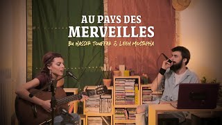 Bu Nasser Touffar & Leen Mostapha - Au Pays Des Merveilles (Remix)