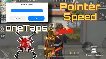 Pointer Speed Using One Tap Headshots Free Fire Setting