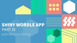 Winston Chang || Part III: Adding a Keyboard to a Wordle Shiny App || RStudio screenshot 1