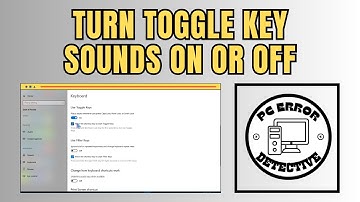 How to Turn Toggle Key Sounds On or Off in Windows 10