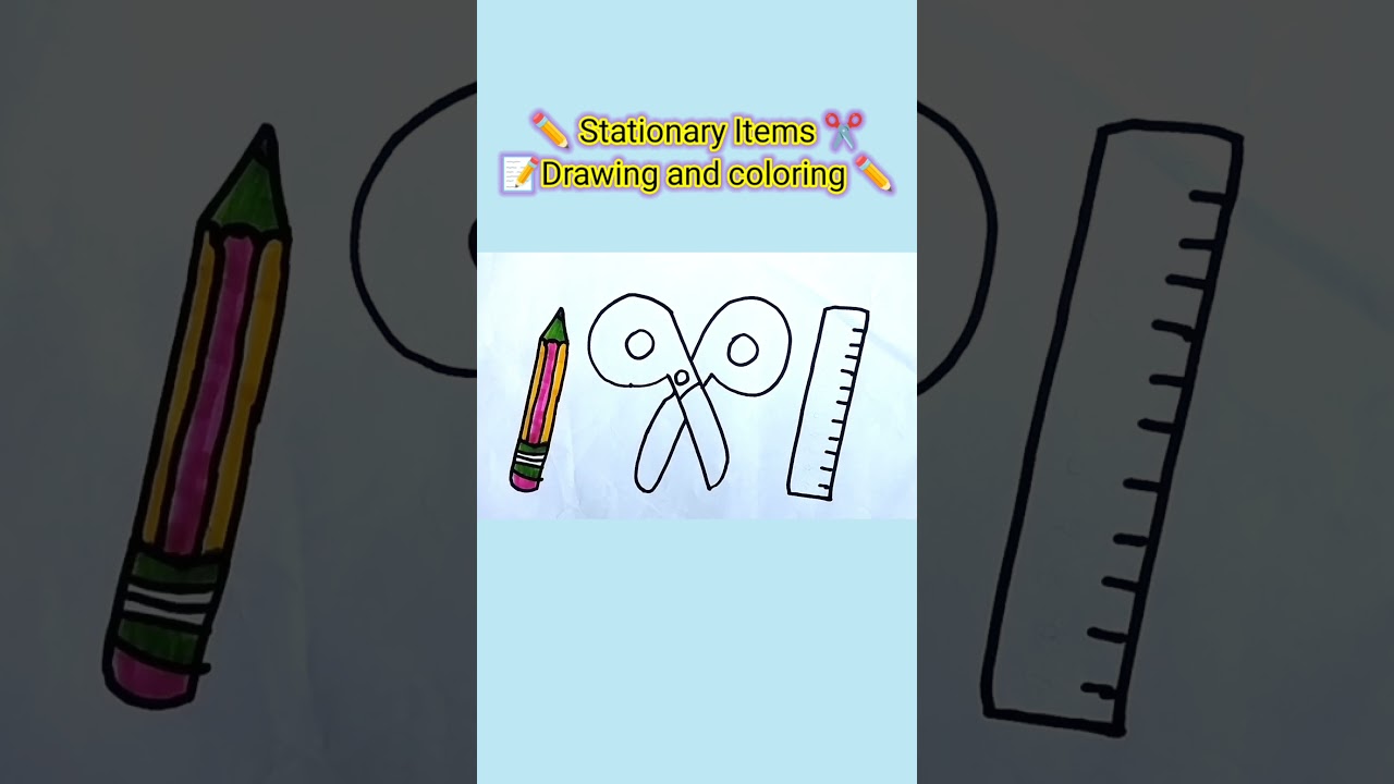 📝 Stationery Items✏️ Drawing and Coloring ✂️ 