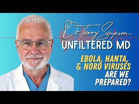 Why Every Virus Feels Like COVID: Ebola, Hantavirus, Measles, Norovirus & Our Readiness