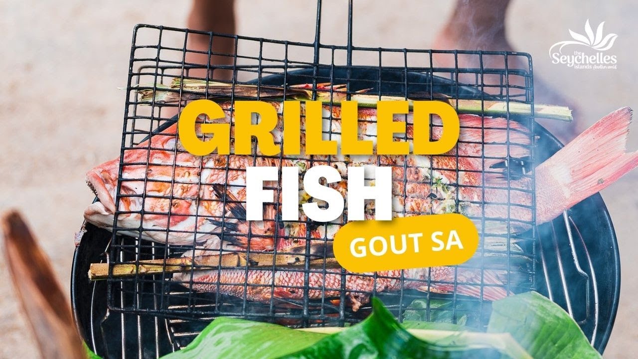 Taste our Local Cuisine Grilled Fish Gout Sa The Seychelles