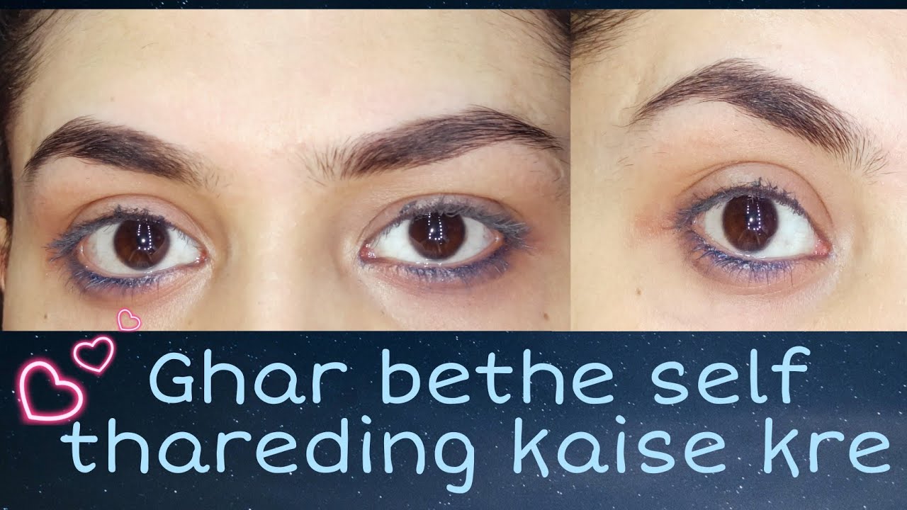 Eyebrow threading at home threading tutorialstep by step threading