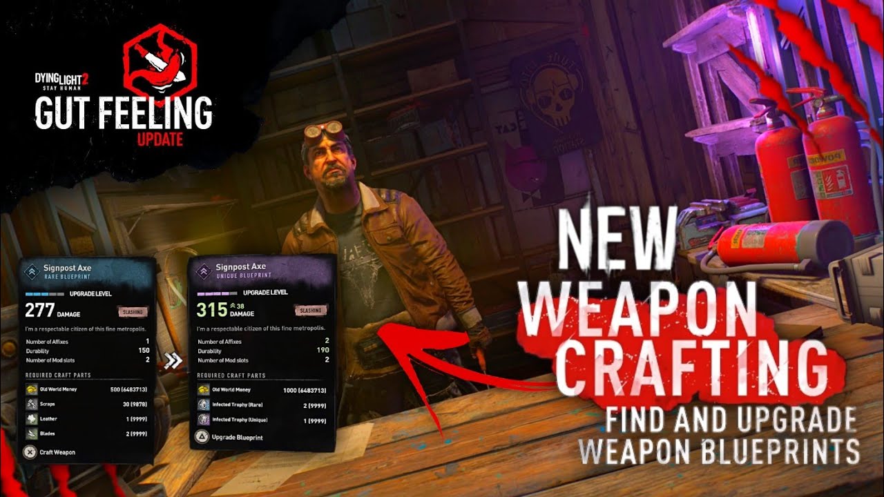 New Weapon Blueprints Upgrade & Crafting In Dying Light 2 Gut Feeling Update YouTube