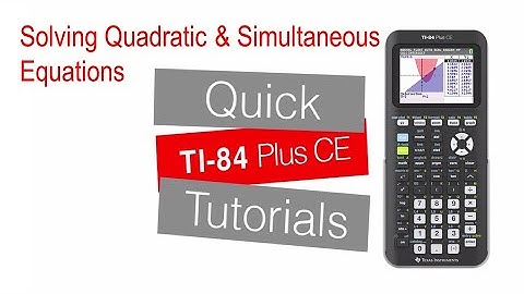 Solving Quadratic & Simultaneous Equations | TI-84 Plus CE | Getting Started Series - Home Screen