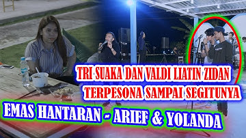 EMAS HANTARAN - ARIEF & YOLANDA (COVER) ZIDAN ft VALDY NYONK & TRI SUAKA