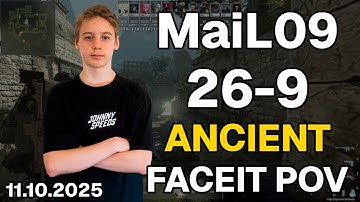 MaiL09 (26-9, 2.89 K/D) Ancient | FACEIT POV DEMO CS2 | Oct 11, 2025 22:46 UTC