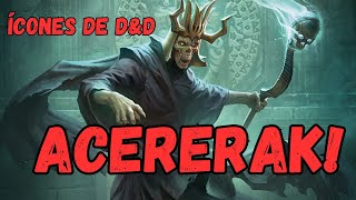 Ícones de D&D: Acererak