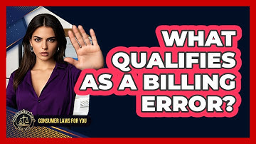 What Qualifies As A Billing Error?