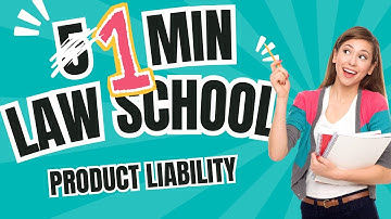 Product Liability Exam Cram in 1 Minute