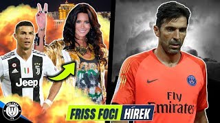 Újabb fejlemények Ronaldo ügyében! Buffon súlyos depressziójáról vallott! | Foci Hírek