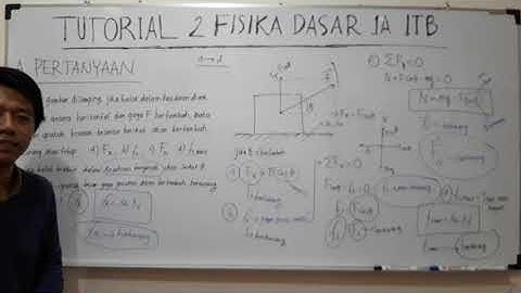 Tutorial 2 FISIKA DASAR 1A ITB (Bagian Pertanyaan) part 4