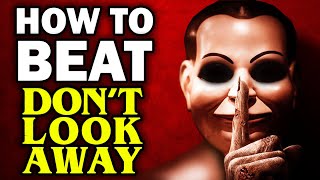 How to Beat DEAD ON SIGHT in Don&#39;t Look Away (2023)