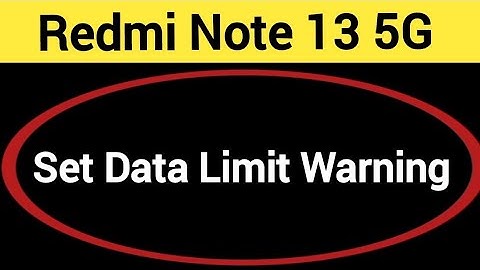 how to set data limit warning,Redmi note13 5G me data limit kaise set karen