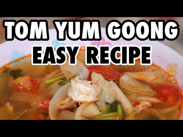 Easy Thai Tom Yum Goong Soup Recipe (วิธีทำต้มยำกุ้ง) | Mark Wiens