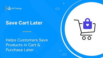 How to enable Save now and purchase later features with Save Cart Later Plugin?