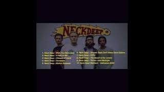 Playlist of Neck Deep Songs_Full album Neck Deep Terpopuler 2023