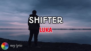 Shifter - Luka Lirik - Easy Lyrics