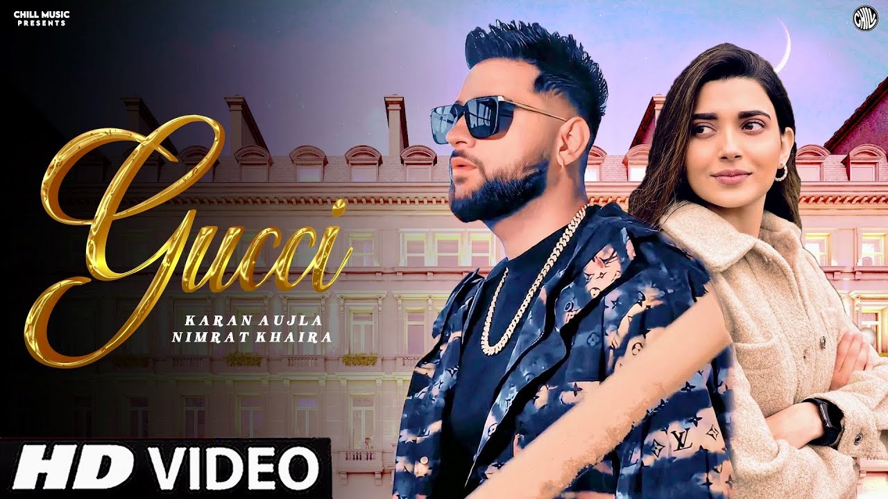 Gucci Karan Aujla (Official Video) Nimra Khaira | Karan Aujla New Song | Latest Punjabi Songs 2023