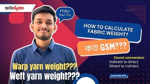 How To Calculate Fabric Weight (GSM) - Woven Fabric Weight Calculation Methods