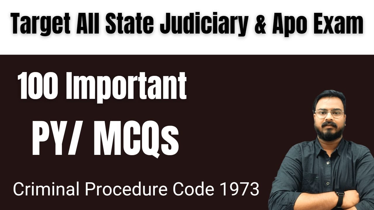 100 Important Criminal Procedure Code  PY/MCQs For All State Judiciary | Target UP PCS(J),GJS